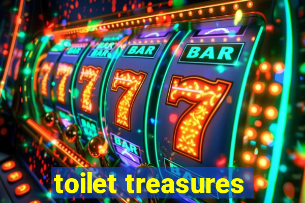 toilet treasures