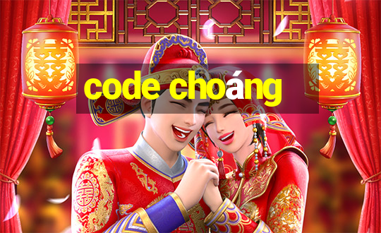 code choang