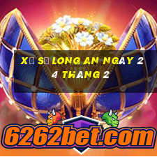 xổ số long an ngày 24 tháng 2