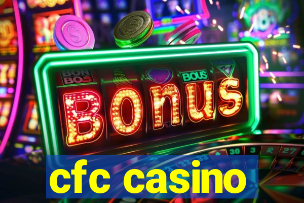 cfc casino