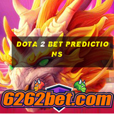 dota 2 bet predictions