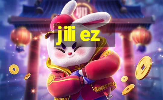 jili ez