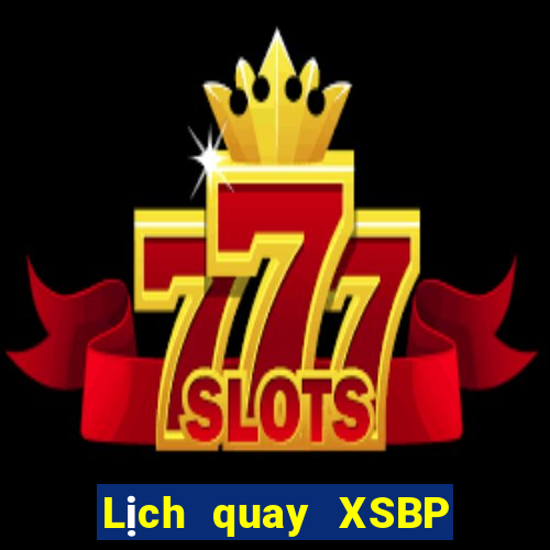 Lịch quay XSBP ngày 28