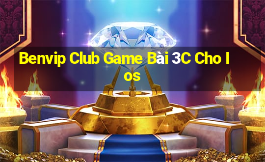 Benvip Club Game Bài 3C Cho Ios