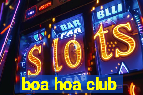 boa hoa club