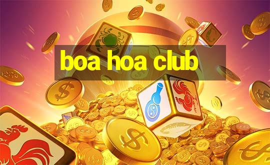 boa hoa club