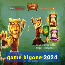 game bigone 2024