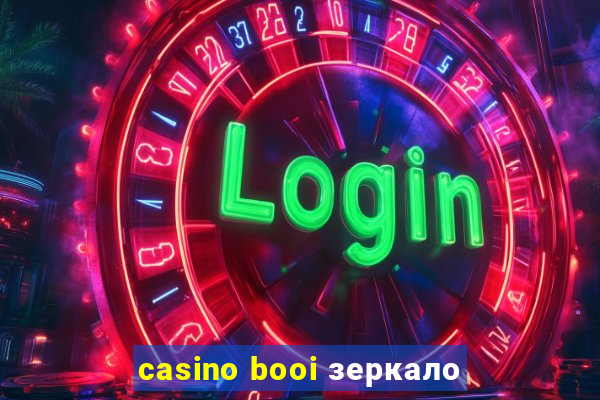 casino booi зеркало