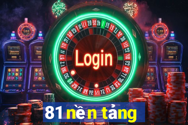 81 nền tảng