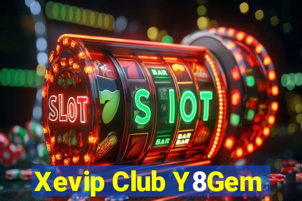 Xevip Club Y8Gem