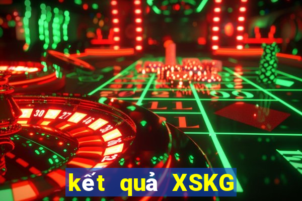 kết quả XSKG ngày 7