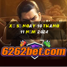 xổ số ngày 10 tháng 11 năm 2024