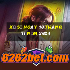 xổ số ngày 10 tháng 11 năm 2024