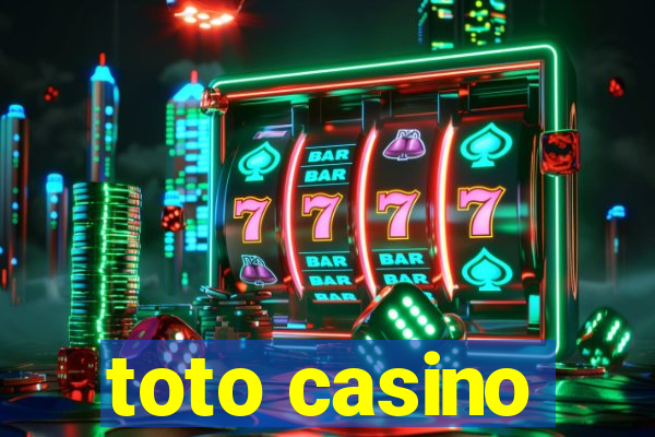 toto casino