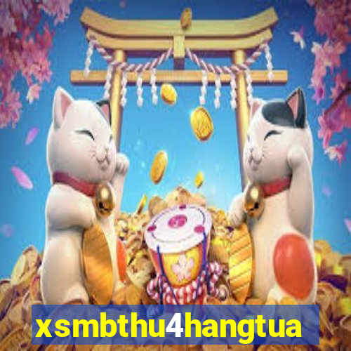 xsmbthu4hangtuan