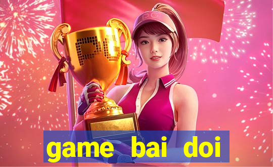 game bai doi thuong rikvip