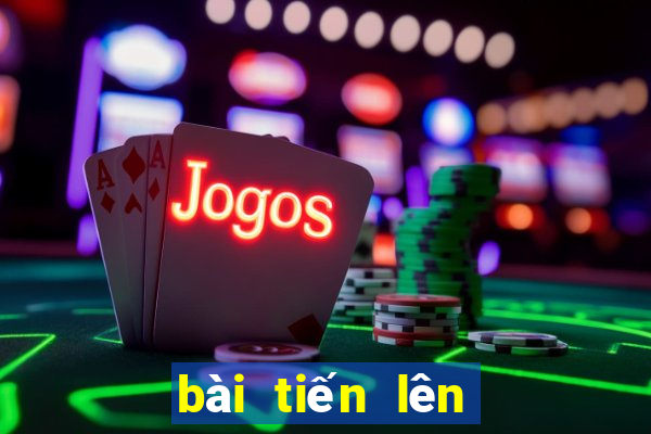 bài tiến lên miền nam game vui