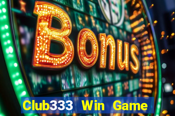 Club333 Win Game Bài Ionline