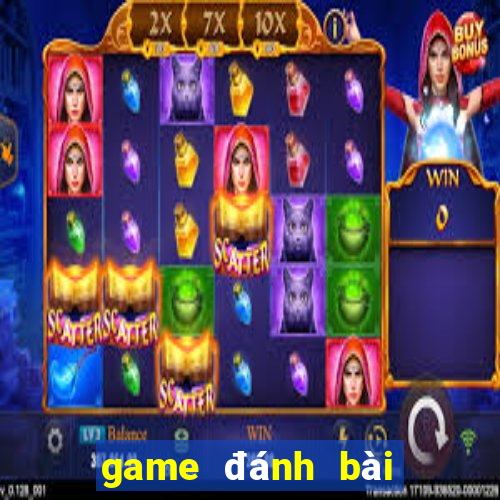 game đánh bài đổi thưởng uy tín