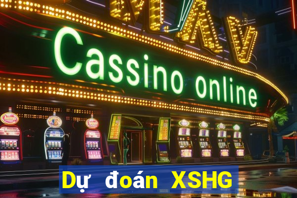 Dự đoán XSHG Thứ 4