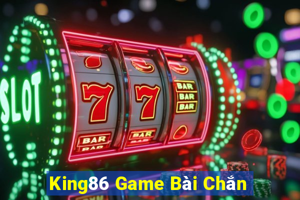 King86 Game Bài Chắn