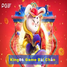 King86 Game Bài Chắn