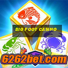 big foot casino