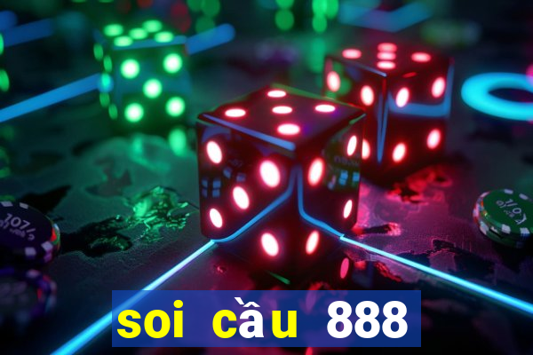 soi cầu 888 miễn phí hôm nay