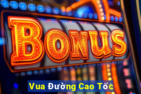 Vua Đường Cao Tốc