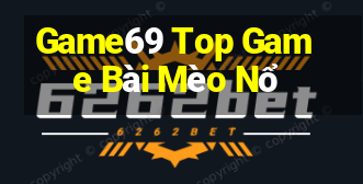 Game69 Top Game Bài Mèo Nổ