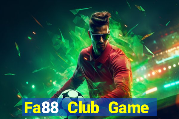 Fa88 Club Game Bài Nạp The Garena