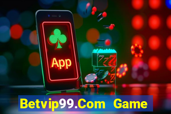 Betvip99.Com Game Bài Ionline