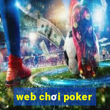 web chơi poker