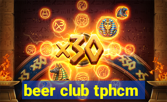 beer club tphcm