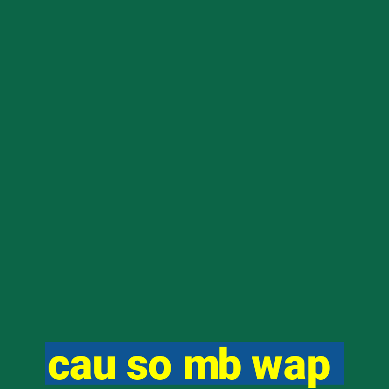 cau so mb wap