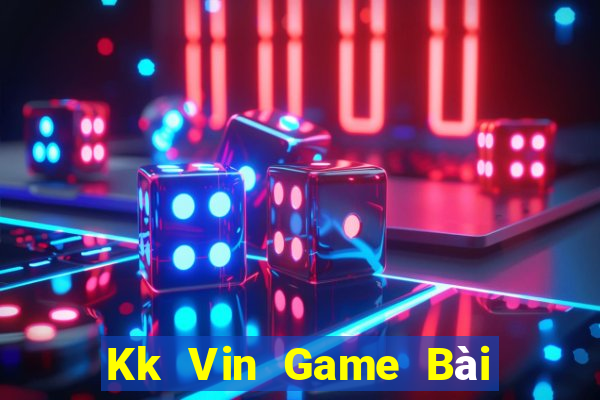 Kk Vin Game Bài Ma Thuật