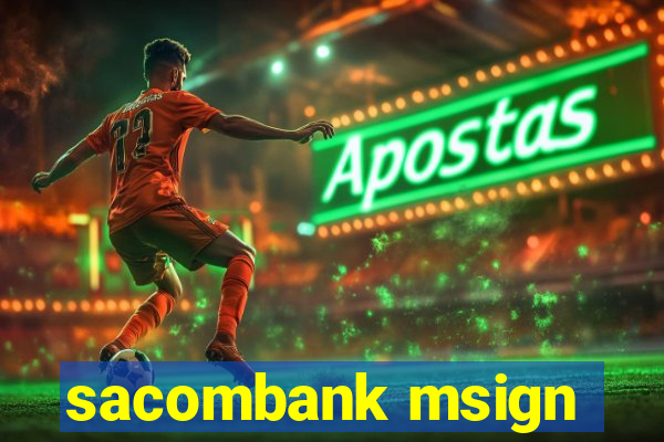 sacombank msign