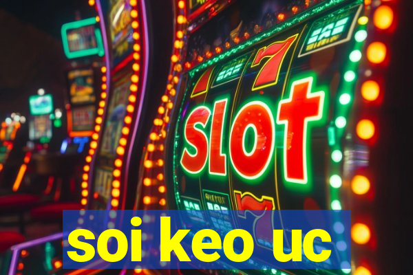 soi keo uc