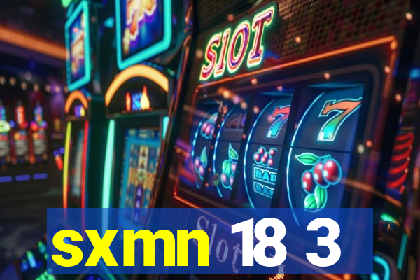 sxmn 18 3