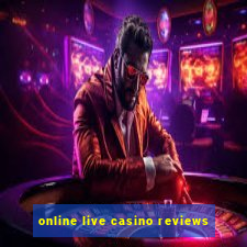 online live casino reviews