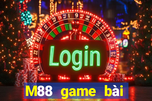 M88 game bài giải trí hàng đầu