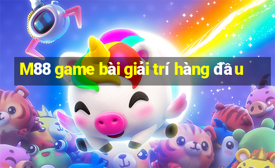 M88 game bài giải trí hàng đầu