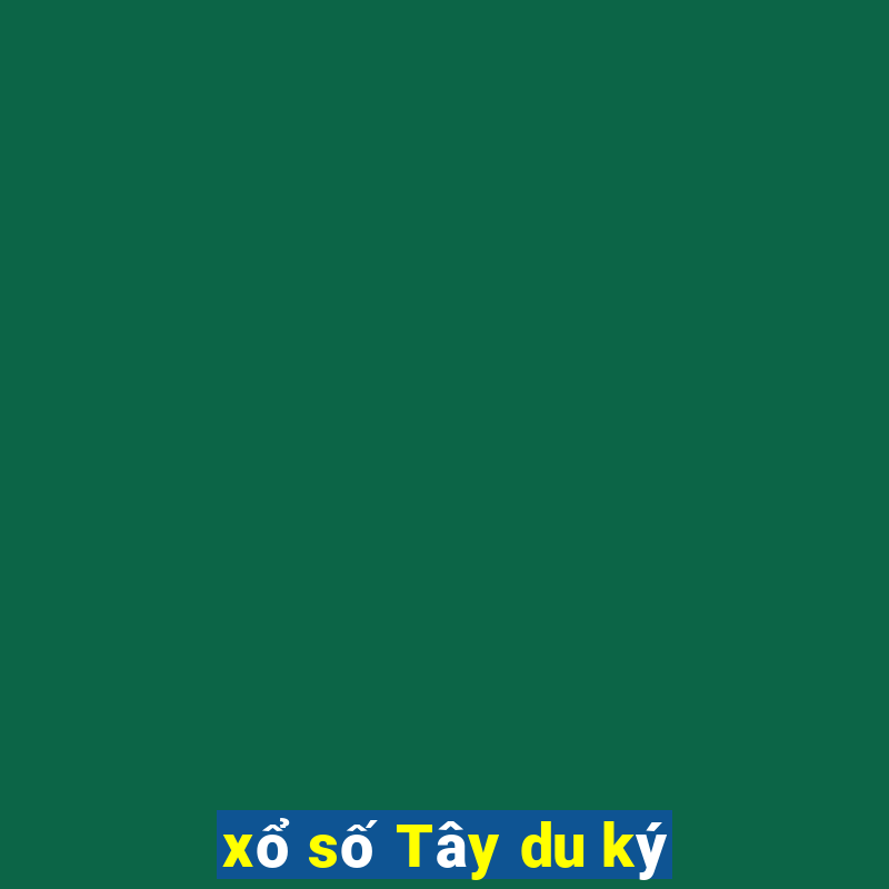 xổ số Tây du ký