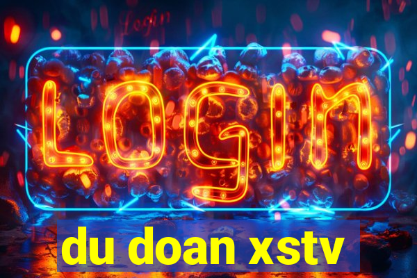 du doan xstv