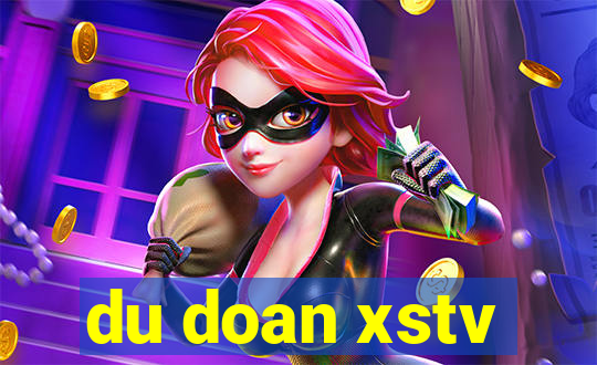 du doan xstv