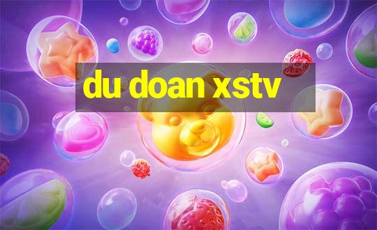 du doan xstv