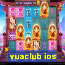 vuaclub ios