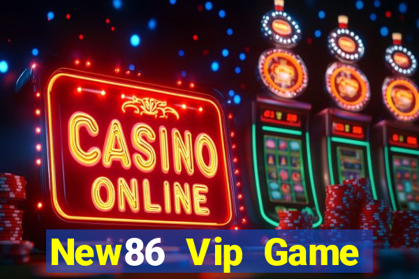 New86 Vip Game Bài Uy Tín Nhất 2022