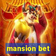 mansion bet