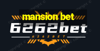 mansion bet